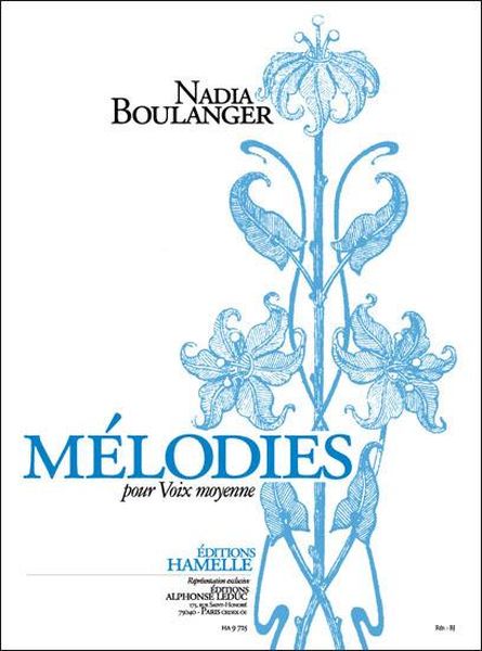 Mélodies : Pour Voix Moyenne.