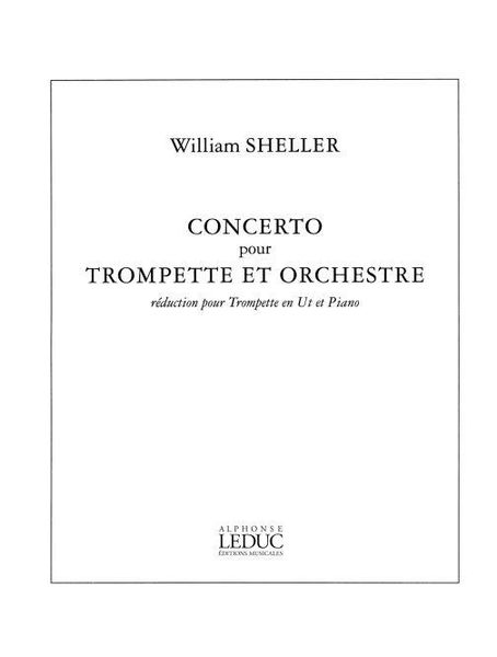 Concerto : Pour Trompette Et Orchestre - reduction Pour Trompette En Ut Et Piano.