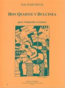 Don Quijote Y Dulcinea : Pour Violoncello Et Guitare (1998).