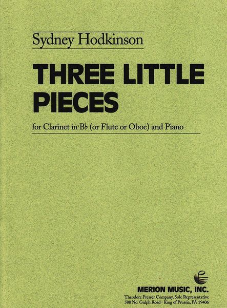 Three Little Pieces : For Clarinet In B-Flat (Or Flute Or Oboe) and Piano (1954).