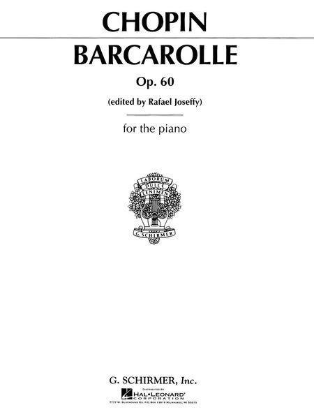 Barcarolle, Op. 60 In F Sharp : For Piano Solo.