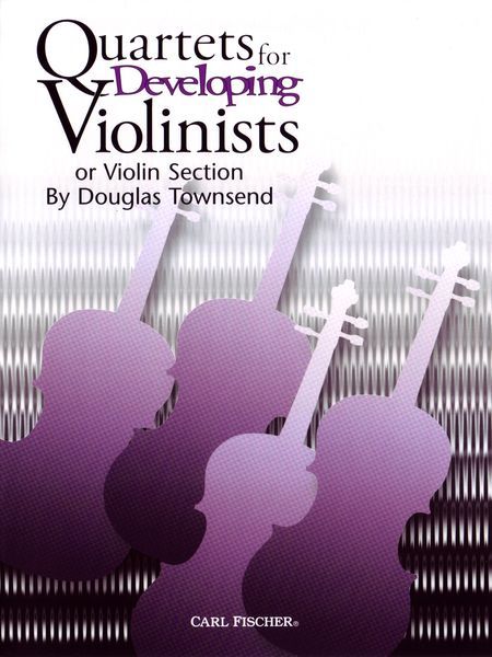 Quartets For Developing Violinists Or Violin Section.