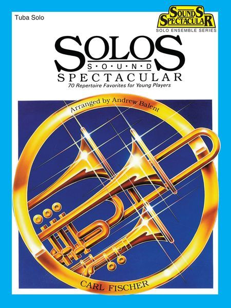 Solos, 70 Repertoire Favorites For Young Players : For Tuba Solo.