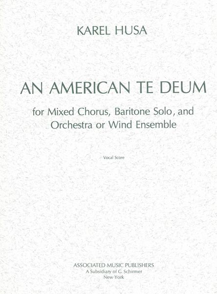 American Te Deum : For Baritone, Chorus And Orchestra.