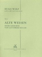 Alte Weisen : Sechs Gedichte von Gottfried Keller.