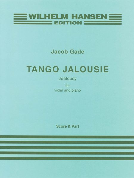 Tango Jalousie : For Violin and Piano.