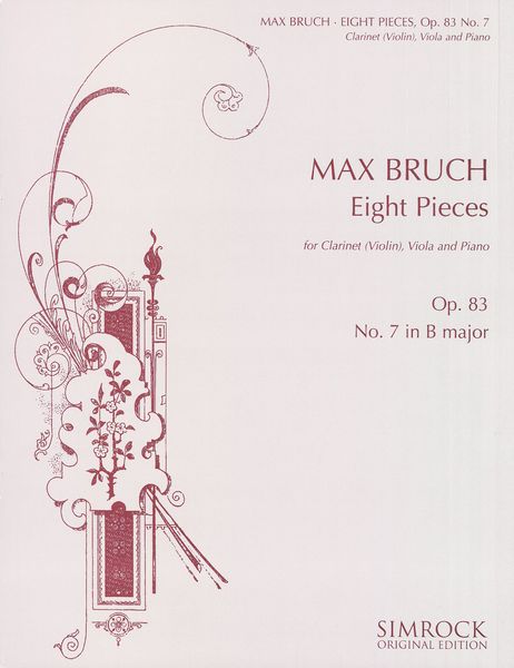 8 Pieces, Op. 83 : For Violin (Or Clarinet), Viola (Or Violoncello) & Piano - No. 7 In B Major.