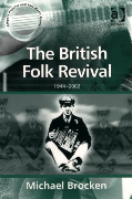 British Folk Revival, 1944-2002.