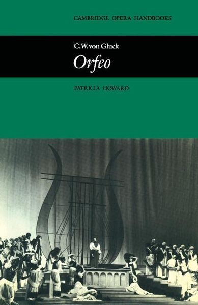 C. W. von Gluck : Orfeo.