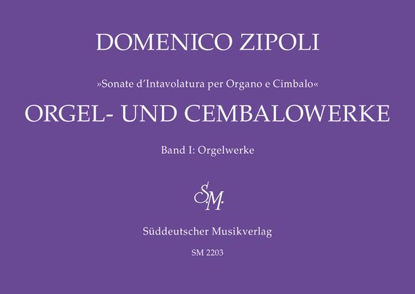 Orgel und Cembalowerke, Band 1 : Sonate d'Intavolatura Per Organo E Cimbalo.