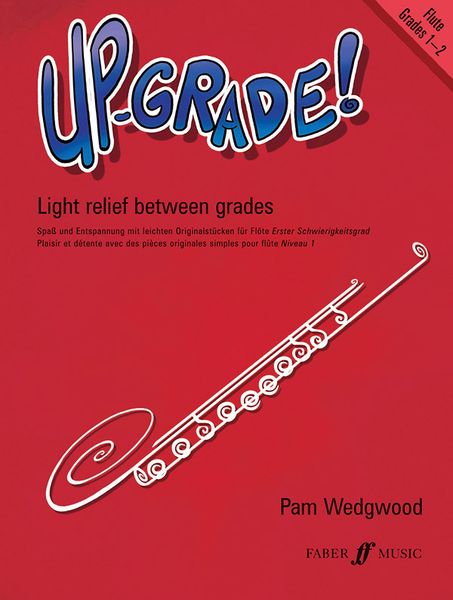 Up-Grade! : For Flute Grades 1-2 With Piano Accompaniment.