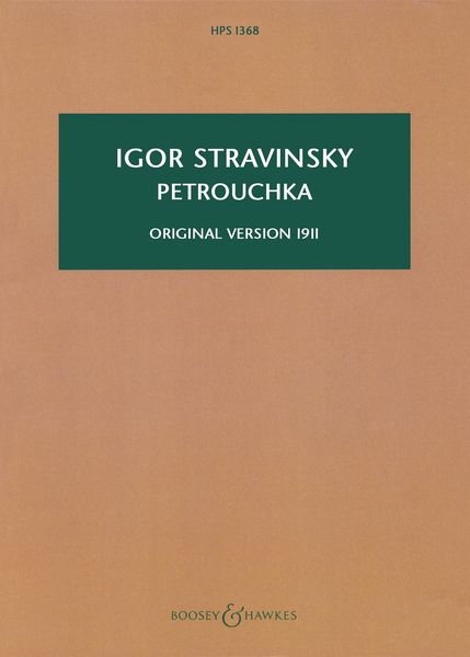 Petroushka : Original Version 1911 - Corrected Edition 2008.