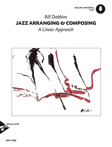 Jazz Arranging & Composing : A Linear Approach.