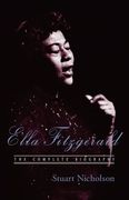 Ella Fitzgerald : The Complete Biography.