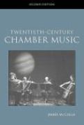 Twentieth Century Chamber Music / Second Edition.