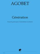 Generation : Concerto Grosso Pour Trois Clarinettistes Et Orchestre (2002).