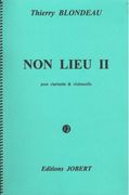 Non-Lieu II : Pour Clarinette Et Violoncelle.