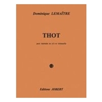 Thot : Pour Clarinette Et Violoncelle (1994).