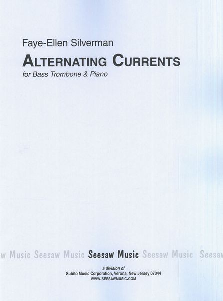Alternating Currents : For Bass Trombone and Piano (2002).