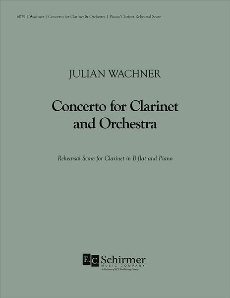 Concerto : For Clarinet and Orchestra - Rehearsal Score For Clarinet In B-Flat and Piano.