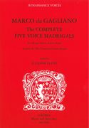 Complete Five Voice Madrigals For Mixed Voices In Five Parts, Vol. 2 : The Third and Fourth Books.