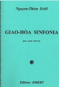 Giao-Hoa Sinfonia : Pour Grand Orchestre.