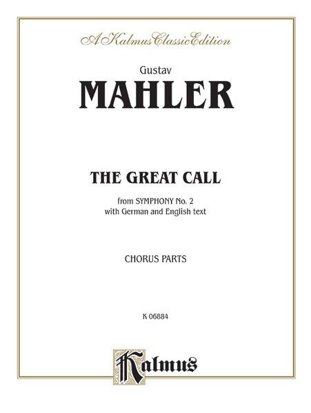 Great Call (From Symphony No. 2) [G/E] : For Chorus and Piano.
