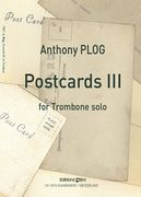 Postcards III : For Trombone Alone.