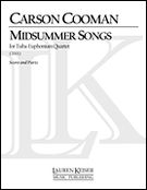 Midsummer Songs : For Tuba-Euphonium Quartet (2001).