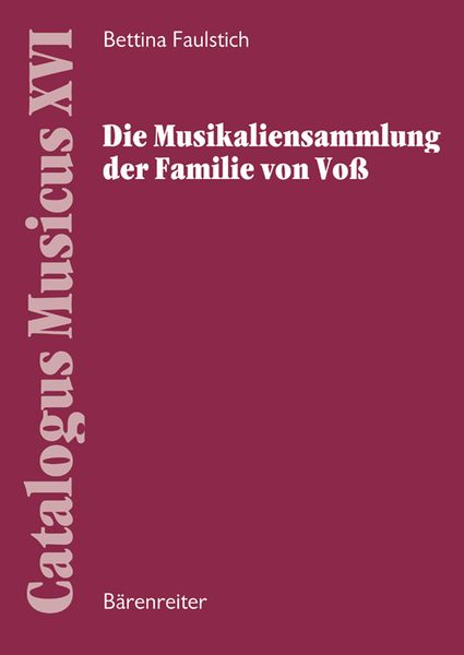 Musikaliensammlung der Familie Von Voss : Ein Beitrag Zur Berliner Musikgeschichte Um 1800.