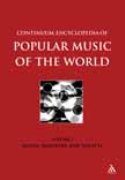 Continuum Encyclopedia Of Popular Music Of The World, Vol. 1 : Media, Industry and Society.