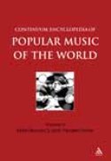 Continuum Encyclopedia Of Popular Music Of The World, Vol. 2 : Performance and Production.