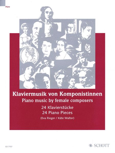 Female Composers : 24 Piano Pieces / edited by Eva Rieger and Kaete Walter.