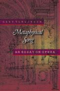 Metaphysical Song : An Essay On Opera.