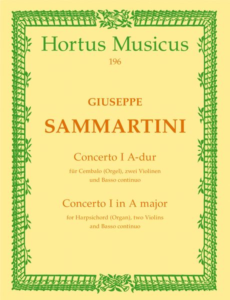 Concerto No. 1 In A Major : For Harpsichord (Organ), Two Violins and Basso Continuo.