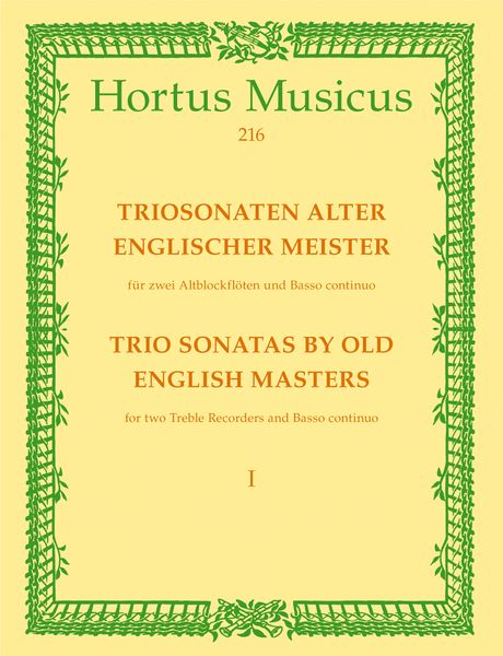 Triosonaten Alter Englischer Meister, Heft 1 : For Two Treble Recorders and Basso Continuo.