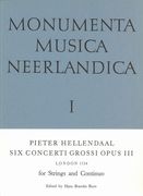 Concerti Grossi Op. III - London 1758 : For Strings and Continuo.