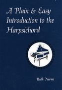 A Plain & Easy Introduction To The Harpsichord.