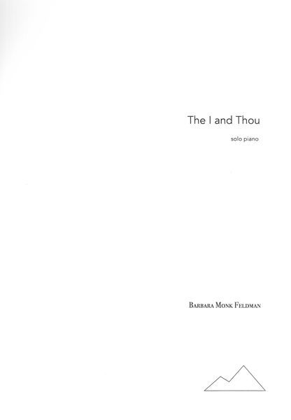 I and Thou : For Solo Piano (1988).