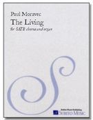 Living : For SATB & Organ.