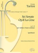 6 Sonate Op. Seconda (le Cène), N. 1-3 : Per Violino E Basso Continuo.