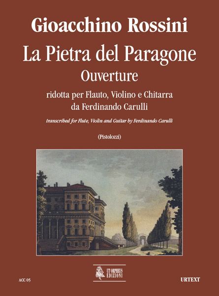 Pietra Del Paragone : Ouverture Ridotta Da Ferdinando Carulli Per Flatuo, Violino E Chitarra.