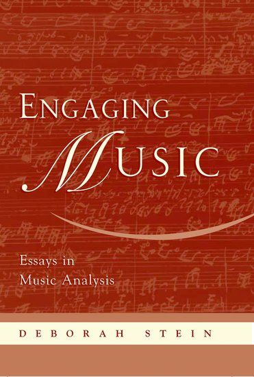 Engaging Music : Essays In Music Analysis / edited by Deborah Stein.