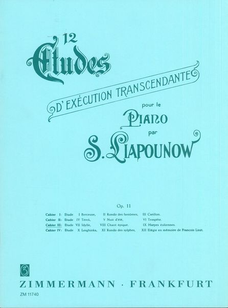 Douze Etudes D'Execution Transcendantes Pour Le Piano, Op. 11 : Cahier III.