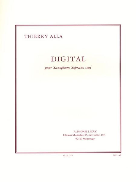 Digital : Pour Saxophone Soprano Seul (1995).