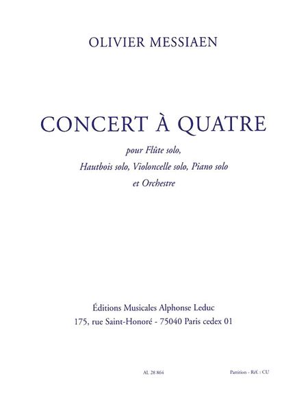 Concert A Quatre : Pour Flute Solo, Hautbois Solo, Violoncelle Solo, Piano Solo Et Orchestre.