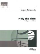 Holy The Firm : For Soprano and Piano (1999).