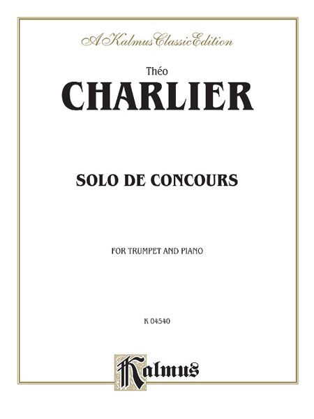 Solo De Concours : For Trumpet and Piano.