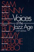 Voices of The Jazz Age : Profiles of Eight Vintage Jazzmen.