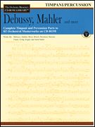 Orchestra Musician's CD-ROM Library, Vol. 2 : Debussy, Mahler and More - Timpani and Percussion.